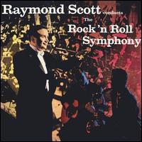 Raymond Scott - Rock 'N' Roll Symphony lyrics