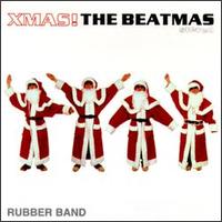Rubber Band - Xmas! The Beatmas lyrics