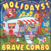 Brave Combo - Holidays lyrics