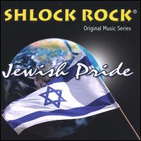 Shlock Rock - Jewish Pride lyrics