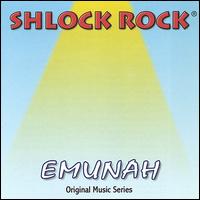 Shlock Rock - Emunah lyrics