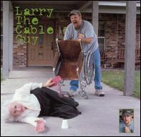 Larry the Cable Guy - Lord, I Apologize lyrics