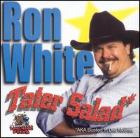Ron White - Tater Salad: AKA Busted In Des Moines lyrics
