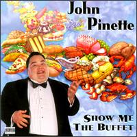 John Pinette - Show Me the Buffet lyrics