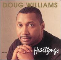 Doug Williams - Heartsongs lyrics