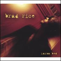 Brad Rice - Karma Bed lyrics