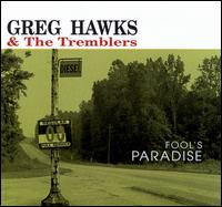 Greg Hawks - Fool's Paradise lyrics