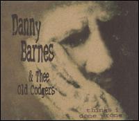Danny Barnes - Things I Done Wrong lyrics