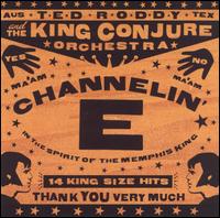 Ted Roddy - Channelin' E lyrics