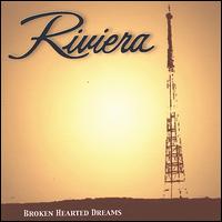 Riviera - Broken Hearted Dreams lyrics