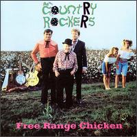 The Country Rockers - Free Range Chicken lyrics