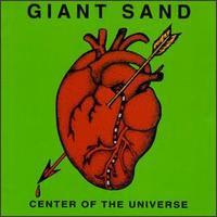 Giant Sand - Center of the Universe lyrics