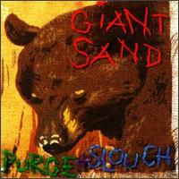 Giant Sand - Purge & Slouch lyrics