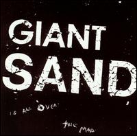 Giant Sand - Is All Over the Map lyrics