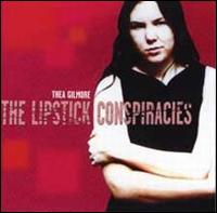 Thea Gilmore - The Lipstick Conspiracies lyrics