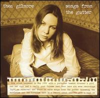 Thea Gilmore - Songs from the Gutter lyrics