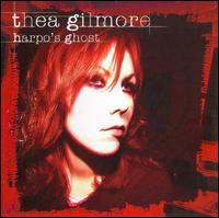 Thea Gilmore - Harpo's Ghost lyrics