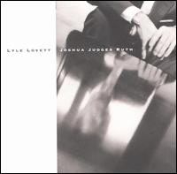 Lyle Lovett - Joshua Judges Ruth lyrics