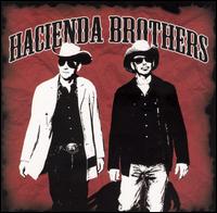Hacienda Brothers - Hacienda Brothers lyrics