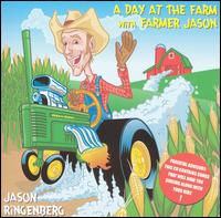Jason Ringenberg - Day at the Farm with Farmer Jason lyrics