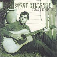 Steve Gillette - Texas & Tennessee lyrics