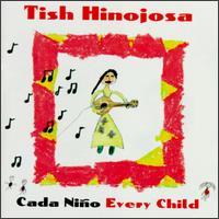 Tish Hinojosa - Cada Nino (Every Child) lyrics