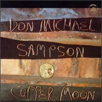 Don Michael Sampson - Copper Moon lyrics