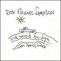 Don Michael Sampson - Old Wood Bridge lyrics