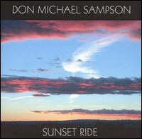 Don Michael Sampson - Sunset Ride lyrics