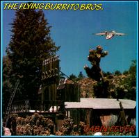 The Flying Burrito Brothers - Cabin Fever lyrics