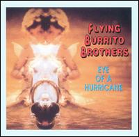The Flying Burrito Brothers - Eye of a Hurricane lyrics