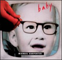 Michael Carpenter - Baby lyrics