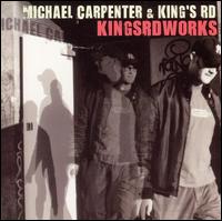 Michael Carpenter - Kings Rd. Works lyrics