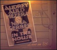 Audrey Auld Mezera - In the House [live] lyrics