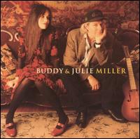 Buddy Miller - Buddy & Julie Miller lyrics