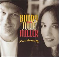 Buddy Miller - Love Snuck Up lyrics