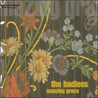 The Badlees - Amazing Grace lyrics