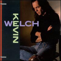 Kevin Welch - Kevin Welch lyrics