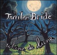 Trailer Bride - Whine de Lune lyrics