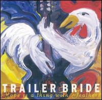 Trailer Bride - Hope Is a Thing With Feathers lyrics