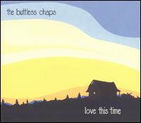 Buttless Chaps - Love This Time lyrics