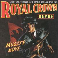 Royal Crown Revue - Mugzy's Move [Bonus Track] lyrics