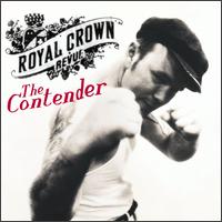 Royal Crown Revue - The Contender lyrics