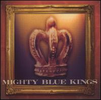 The Mighty Blue Kings - Alive in the City lyrics
