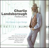 Charlie Landsborough - Reflections lyrics