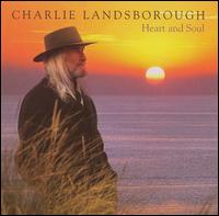 Charlie Landsborough - Heart & Soul lyrics