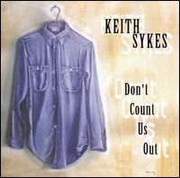 Keith Sykes - Don't Count Us Out lyrics