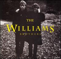 The Williams Brothers - The Williams Brothers [1991] lyrics
