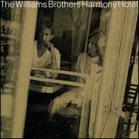 The Williams Brothers - Harmony Hotel lyrics