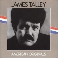 James Talley - American Originals lyrics